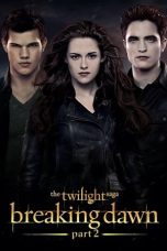 The Twilight Saga: Breaking Dawn – Part 2 (2012) Sub Indo
